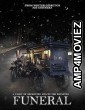 Funeral (2025) Hindi Dubbed And Subtitles