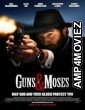Guns And Moses (2024) Hindi Subtitles