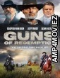 Guns of Redemption (2025) Hindi Dubbed And Subtitles