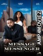 Message And The Messenger (2022) HQ Hindi Dubbed Movie