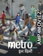 Metro In Dino (2025) Hindi Movie