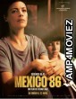 Mexico 86 (2024) Hindi Dubbed And Subtitles