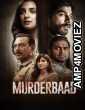 Murderbaad (2025) Hindi Movie
