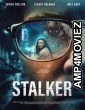 Stalker (2022) HQ Bengali Dubbed Movies