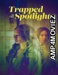 Trapped in the Spotlight (2025) HQ Bengali Dubbed Movie