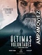 Ultimas voluntades (2023) HQ Tamil Dubbed Movie