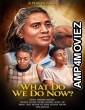 What Do We Do Now (2024) HQ Telugu Dubbed Movie
