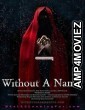 Without a Name (2025) HQ Telugu Dubbed Movie