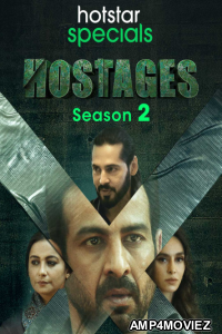 Hostages (2020) Hindi Season 2 Complete Shows
