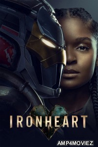 Ironheart (2025) Season 1 EP04 To EP06 Hindi Dubbed Web Series