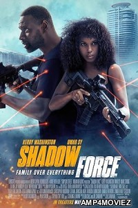 Shadow Force (2025) HQ Hindi Dubbed Movies