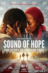 Sound of Hope The Story of Possum Trot (2024) HQ Hindi Dubbed Movie