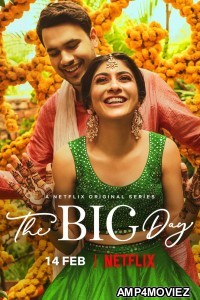 The Big Day (2021) Hindi Season 1 Complete Show