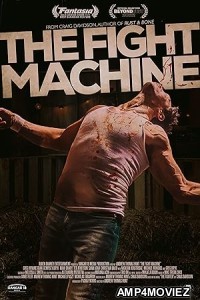 The Fight Machine (2022) HQ Hindi Dubbed Movie